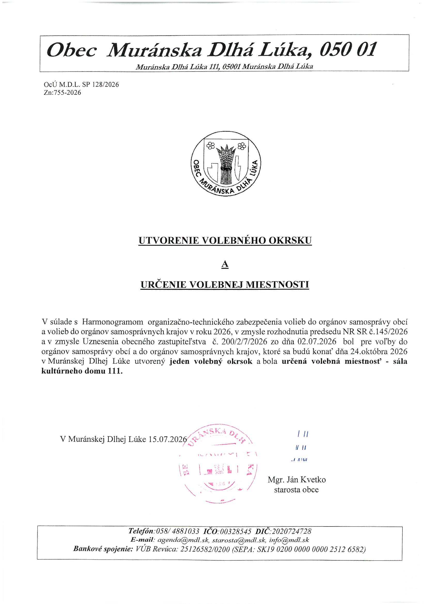 Utvorenie volebn�ho okrsku a ur�enie volebnej miestnosti